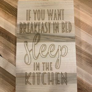 Butcher block engraved kitchen saying